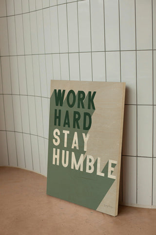 Work Hard Stay Humble Dark Crop Print