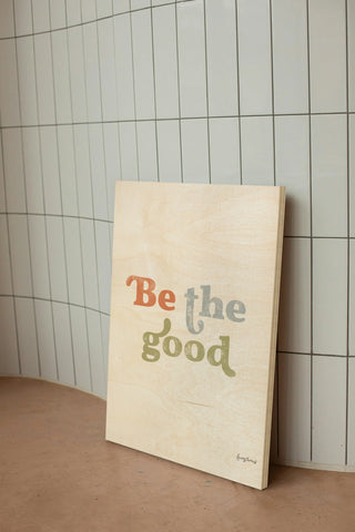 Be the Good II Crop Print