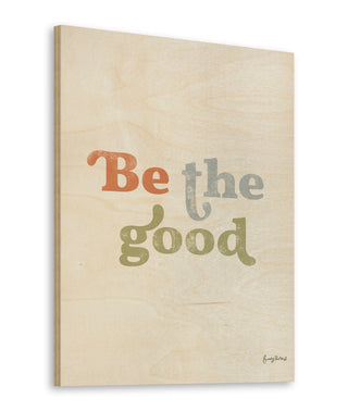 Be the Good II Crop Print